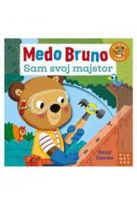 Medo Bruno: Sam svoj majstor (Slikovnica) - naslovnica