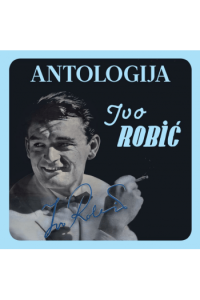 Ivo Robić - Antologija CD - omot
