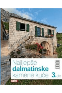 Najljepše dalmatinske kamene kuće 3. dio - naslovnica