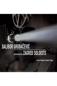 GRUBAČEVIĆ , DALIBOR & ZAGREB SOLISTS - Live At Tuškanac Summer Stage LP - omot