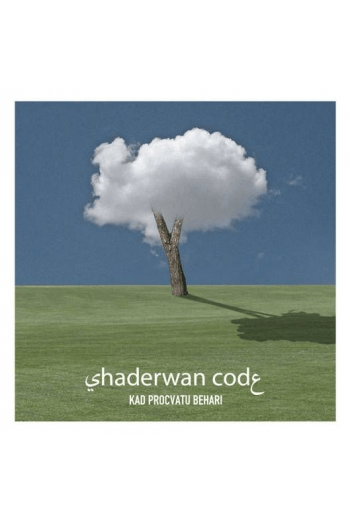 Shaderwan code - Kad procvatu behari CD - omot