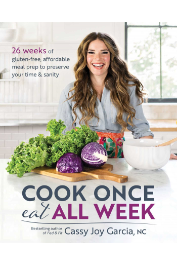 Cook Once, Eat All Week (Kuharica) - naslovnica