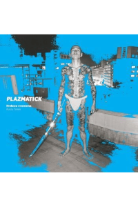 Plazmatick - Hrđava vremena LP - omot