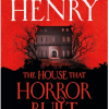 The House That Horror Built - naslovnica