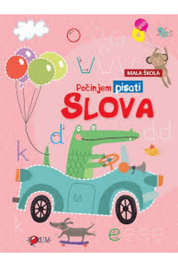Mala škola - Počinjem pisati slova (Slikovnica) - naslovnica