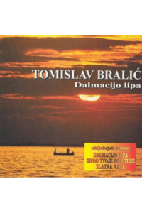 Tomislav Bralić - Dalmacijo lipa CD - omot