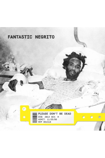 Fantastic Negrito - Please Don t Be Dead LP - omot