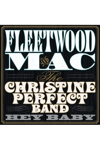 Fleetwood Mac, Christine Perfect Band - Hey Baby LP - omot