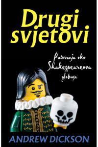 Drugi svjetovi: Putovanje oko Shakespeareova globusa - naslovnica