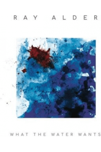 Ray Alder - What The Water Wants CD - omot