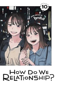 How Do We Relationship?, Vol. 10 (Manga) - naslovnica