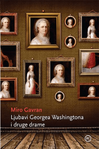 Ljubavi Georgea Washingtona i druge drame - naslovnica