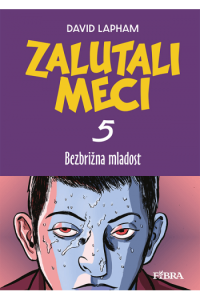 Zalutali meci: Bezbrižna mladost (Strip) - naslovnica