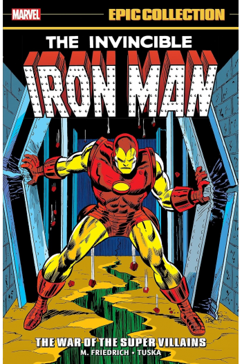 Iron Man Epic Collection: The War Of The Super Villains (Strip) - naslovnica