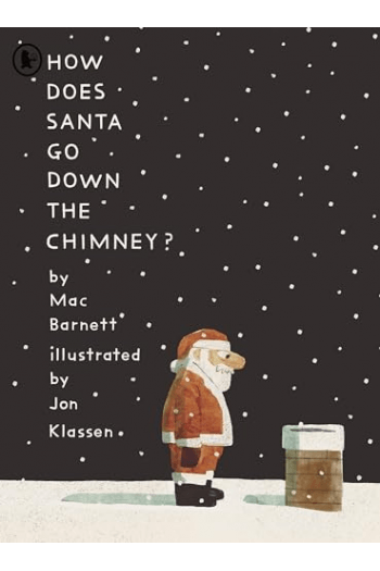 How Does Santa Go Down Chimney? (Slikovnica) - naslovnica