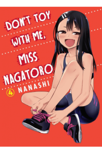 Don't Toy With Me, Miss Nagatoro, Vol. 04 (Manga) - naslovnica
