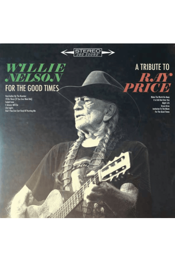 Willie Nelson - For The Good Times: A Tribute To Ray Price CD - omot