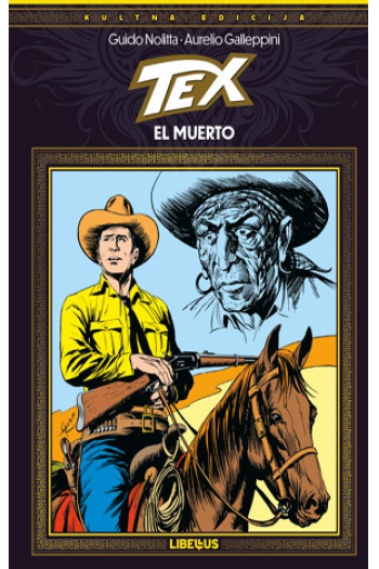 Kultna edicija: Tex Willer - El Muerto (Strip) - naslovnica