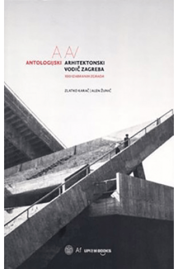 Antologijski arhitektonski vodič Zagreba, 3.Izdanje - naslovnica