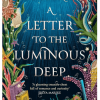 A Letter to the Luminous Deep - naslovnica