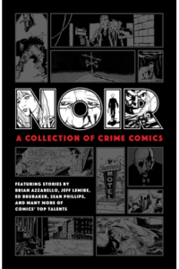 Noir: A Collection Of Crime Comics (Strip) - naslovnica
