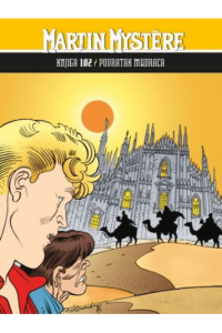 Martin Mystere biblioteka 102 - Povratak mudraca