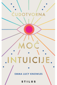 Čudotvorna moć intuicije - novo izdanje 2024. - naslovnica