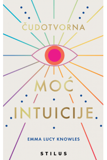 Čudotvorna moć intuicije - novo izdanje 2024. - naslovnica