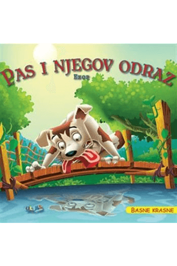 Pas i njegov odraz- basne krasne (Slikovnica) - naslovnica