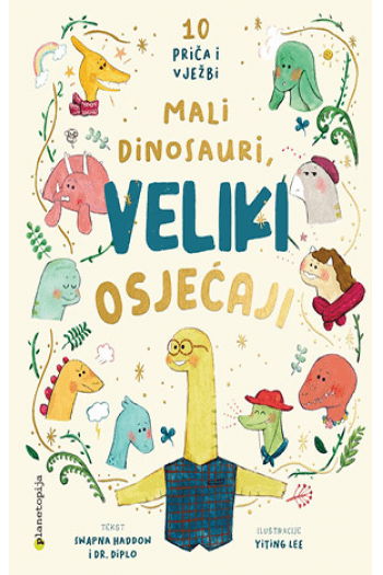 Mali dinosauri, veliki osjećaji (Slikovnica) - naslovnica
