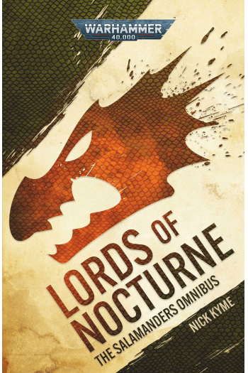 Lords Of Nocturne: A Salamanders Omnibus (Warhammer 40,000) - naslovnica