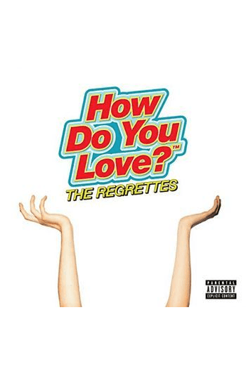 Regrettes - How Do You Love? CD - omot