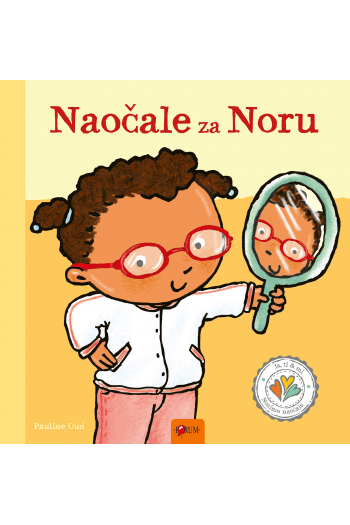 Ja, ti, & mi: Naočale za Noru (Slikovnica) - naslovnica