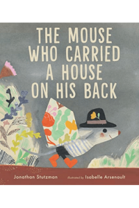 Mouse Who Carried a House on His Back (Slikovnica) - naslovnica