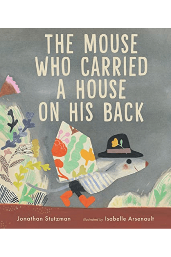 Mouse Who Carried a House on His Back (Slikovnica) - naslovnica