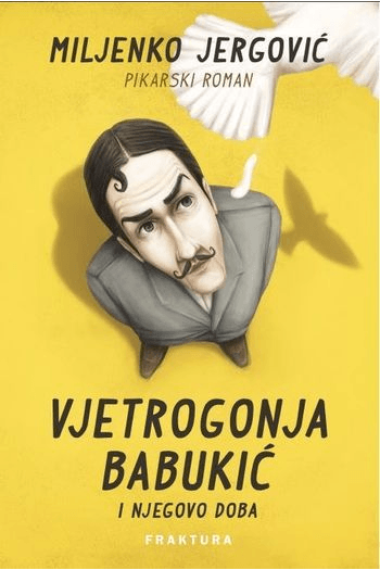 Vjetrogonja Babukić i njegovo doba - naslovnica