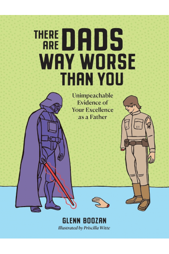 There Are Dads Way Worse Than You - naslovnica