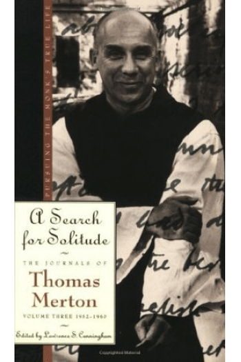 A Search for Solitude: Pursuing the Monk's True Life, The Journals of Thomas Merton, Volume 3: 1952-1960 - naslovnica