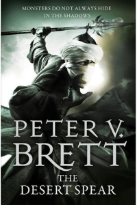 The Desert Spear (Demon Cycle #02) - naslovnica