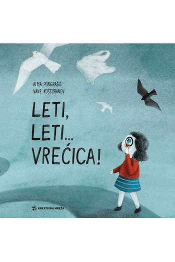 Leti, leti... vrećica! (Slikovnica) - naslovnica