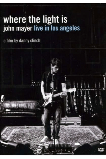John Mayer - Where The Light Is - Live In L.A. DVD - omot