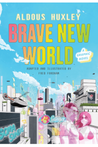 Brave New World: A Graphic Novel (Strip) - naslovnica