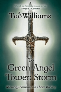 To Green Angel Tower: Storm (Memory, Sorrow and Thorn #04) - naslovnica