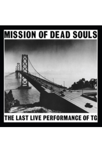 Throbbing Gristle - Mission Of Dead Souls CD - omot