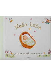 Naša beba- knjiga prvih uspomena - naslovnica