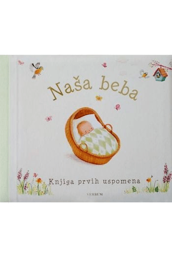 Naša beba- knjiga prvih uspomena - naslovnica
