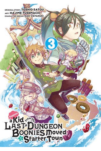 Suppose A Kid From The Last Dungeon Boonies Moved To A Starter Town, Vol. 03 - slika proizvoda