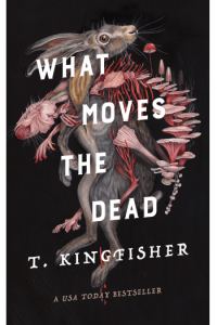 What Moves the Dead - naslovnica