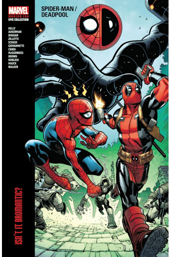 Spider-Man/Deadpool Modern Era Epic Collection: Isn't It Bromantic? (Strip) - naslovnica