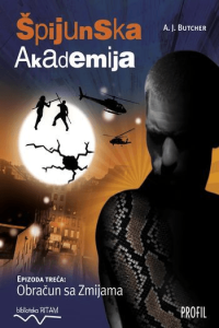 Špijunska akademija: Epizoda treća: Obračun sa Zmijama